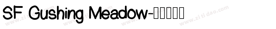 SF Gushing Meadow字体转换